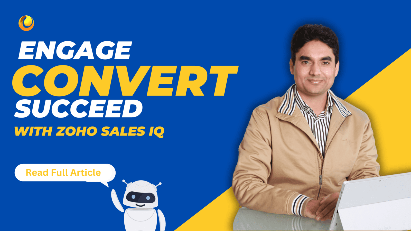 Engage, Convert And Succeed with Zoho SalesIQ
